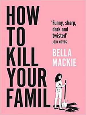 cover image of How to Kill Your Family